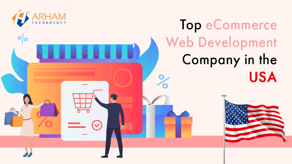 Top eCommerce Web Development Company in USA