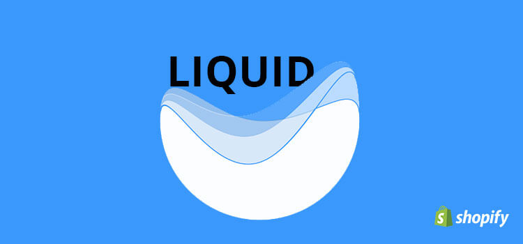 Shopify themes with the Liquid language.