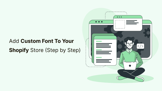 How to add custom fonts to your Shopify store