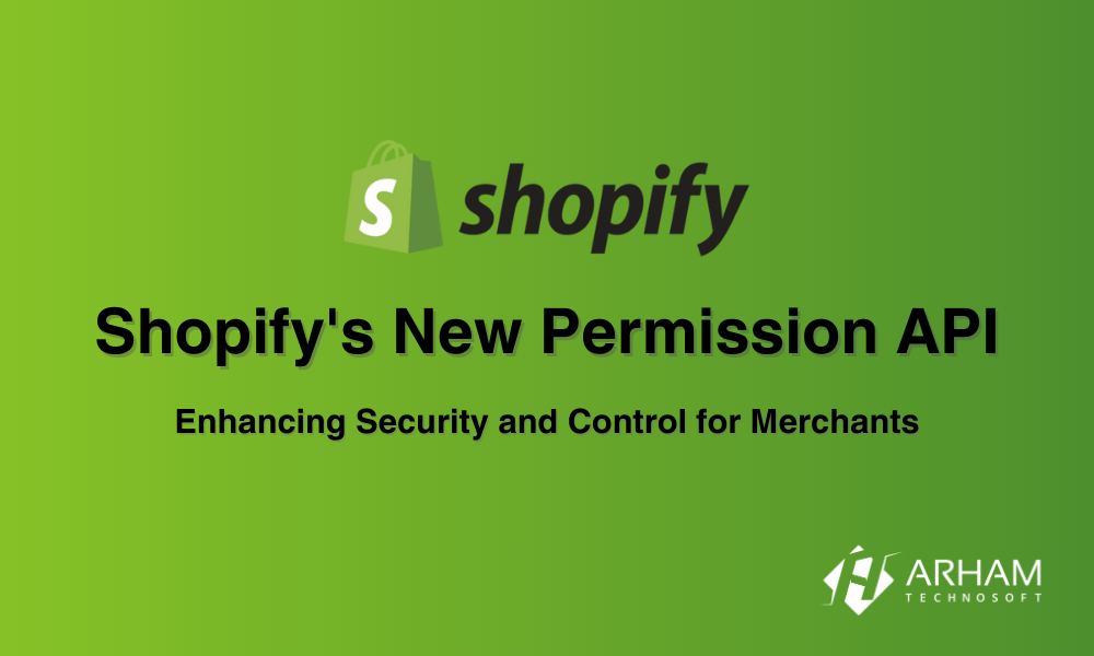 Shopify's New Permission API