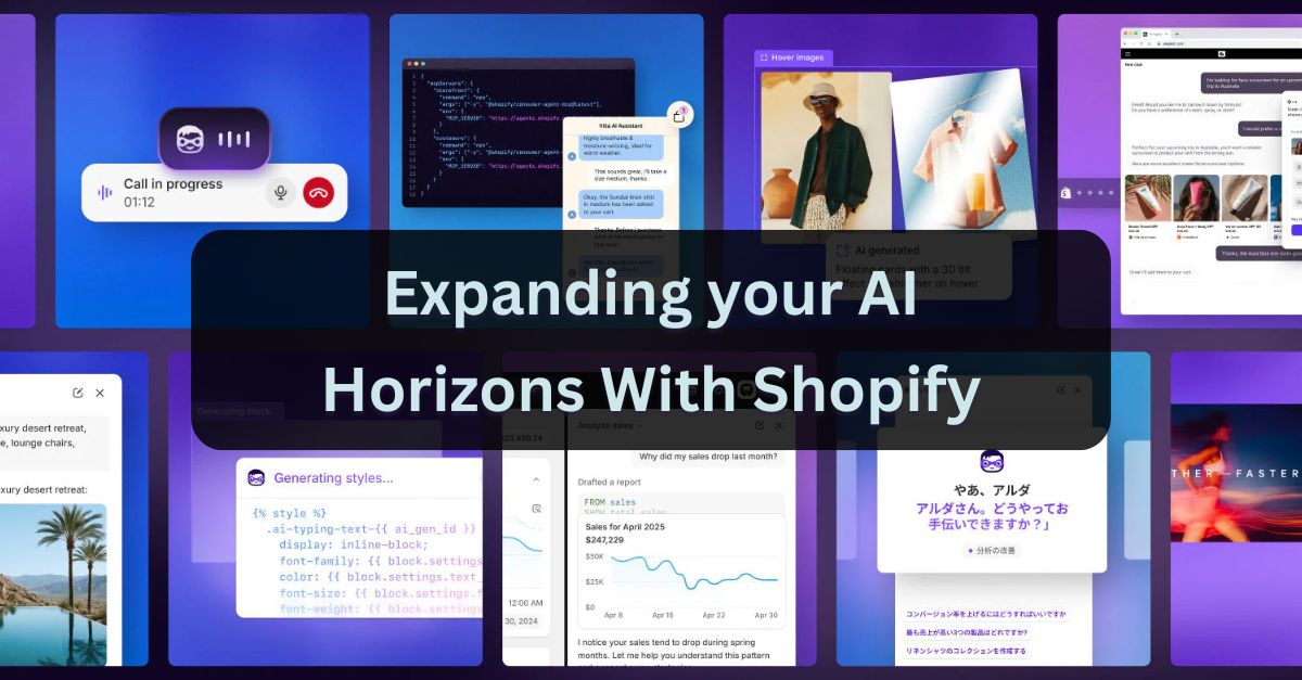 Expanding your AI Horizons With Shopify summer update 2025