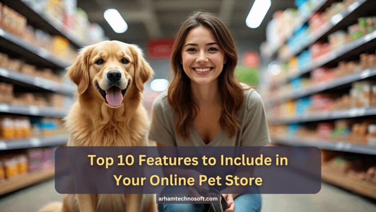 Pet Store Reference Top 10 Must Have Features for Your Online Pet Store